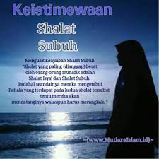 Maybe you would like to learn more about one of these? Kata Bijak Sholat Subuh Cikimm Com