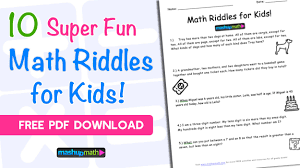 10 Super Fun Math Riddles For Kids With Answers In 2020 Math Riddles Math Riddles With Answers Math Riddles Brain Teasers