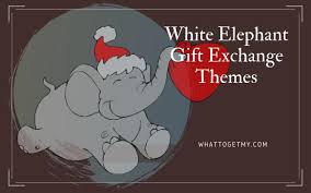 Setting up your gift exchange is simple: 15 Ideas For Unforgettable White Elephant Gift Exchange Themes What To Get My
