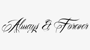 Always and forever in arabic daeman wa abadan ready to print tattoo design. Always And Forever Tattoo Design Png A 1996087 Png Images Pngio