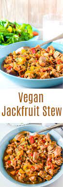 Vegan Jackfruit Stew Vegetarian Recipes Stew Recipes Vegan Dinner Recipes