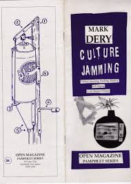 Culture jamming is a form of subvertising. Culture Jamming Hacking Slashing And Sniping In The Empire Of Signs Mark Dery