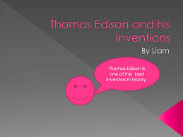 Practice reading a biography of thomas edison and answering comprehension questions. Thomas Edison And His Inventions Ppt Video Online Download