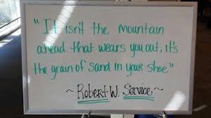 Have fun copying these funny whiteboard quotes onto your whiteboards! Grain Of Sand In Your Shoe Grain Of Sand Wear You Out Whiteboard Quotes