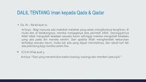 Qadha dan qadar adalah dua kata yang artinya sama. Iman Kepada Qada Qadar Ppt Download