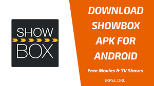 Here's how you can download and instal. Download Showbox Apk Free Unlimited Streaming Jrpsc Org