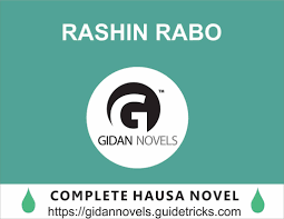 Ba matsala kawai yace ama shi kanshi yasan da matsala babba ma kuwa tinda ta neme shi cikun gaggawa haka. Rashin Rabo Complete Hausa Novel Gidan Labarai
