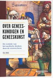 De Kaft Over Geneeskundigen En Geneeskunst Paul Broos Geneeskunde Geschiedenis Boeken