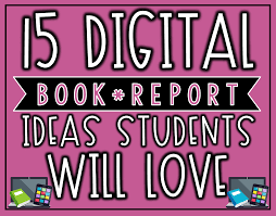These fun classroom games and activities can be enjoyed with your class :) whether you're a first year teacher or you're simply. 15 Digital Book Report Ideas Your Students Will Love The Techie Teacher
