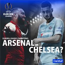 As europa league final is soon approaching, i would like to request master jibreil to give his views on the below chart arsenal will throw a tough fight to chelsea will be an equally fought game chelsea has there chances in the 2nd half or if the game extends to extra time or penalty. Arsenal Vs Chelsea Nairabet Official Blog Europa Cup Final