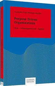 Purpose Driven Organizations Sinn Selbstorganisation Agilitt Download For Free The Best Page Ebook Purpose Driven Organiza In 2020 Book Quotes Ebook Purpose Driven