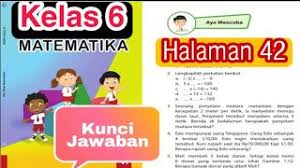 Tentukan hasil pembagian bilangan bulat berikut ! Kunci Jawaban Matematika Kelas 6 Halaman 42 Perkalian Bilangan Bulat Youtube