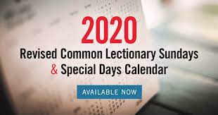 14 the united church of canada | l'église unie du canada. Discipleship Ministries 2020 Revised Common Lectionary Sundays