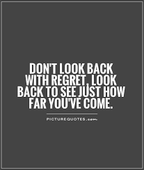 Share on the web, facebook, pinterest, twitter, and blogs. Picturequotes Com Dont Look Back Quotes Looking Back Quotes Picture Quotes