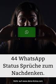 44 Whatsapp Status Spruche Zum Nachdenken Whatsapp Status Spruche Whatsapp Status Spruche Liebe Status Spruche Liebe
