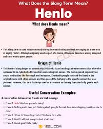 Henlo Meaning What Does This Internet Term Henlo Mean 7 E S L In 2020 Learn English English Lessons Text Messages