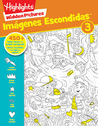 Enjoy hidden pictures puzzles anywhere, anytime! Hidden Pictures Imagenes Escondidas Tm 3 Highlights Bilingue Highlights 9781629799469 Amazon Com Books