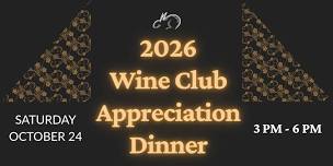 2026 Annual Wine Club Appreciation Dinner