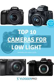 Top 10 Best Low Light Video Cameras 2020 Vloggerpro