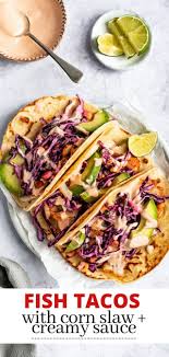 Shrimp is also a good choice for the grill. Cod Fish Tacos Kim S Cravings