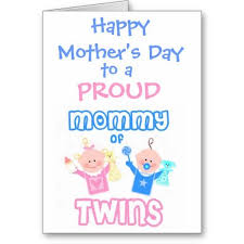Birthday Card Birthday Wishes For Twins From Mom Mother S Day Mom Of Twins Greeting Card Zazzle Com Twin Mom Happy Mothers Day Greeting Cards