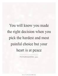 Quotes Simple Wisdom Heart 31 Ideas Hard Choices Quotes Choices Quotes Life Choices Quotes