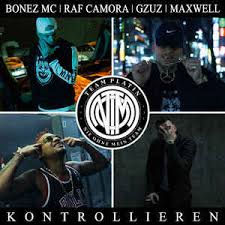 Bonez mc / raf camora. Raf Camora Featuring Bonez Mc Gzuz Maxwell Kontrollieren 2017 275 Kbps Vbr File Discogs