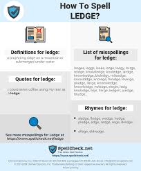 How To Spell Ledge And How To Misspell It Too Spellcheck Net