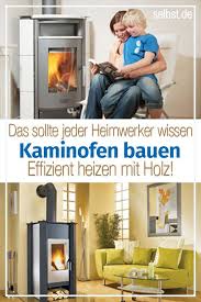 Kaminofen Selber Bauen In 2020 Kaminofen Kamin Kamin Selber Bauen