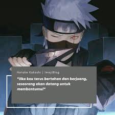 Hatake Kakashi Quotes Di 2020 Kata Kata Motivasi Kata Kata Indah Kata Kata Mutiara