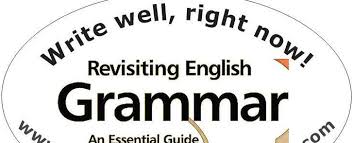 But proper grammar isn't the only thing you need to think about. Revisiting English Grammar The Premier Resource For Learning English Grammar In A Conversation Friendly Way