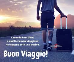 Buon Viaggio Immagini E Foto Gratis Da Condividere Buon Viaggio Viaggio Viaggi