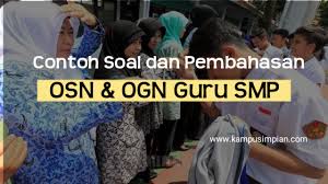 Baik dari tingkat kecamatan, kabupaten/kota, provinsi bahkan hingga tingkat nasional. 100 Contoh Soal Dan Pembahasan Osn Guru Smp Persiapan Ogn 2020 2021