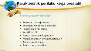 Dibawah ini yang bukan cirri kerja keras adalah…. Sikap Kerja Prestatif Lutfi Ma Arif Wibowo Mohammad Suroso Ppt Download