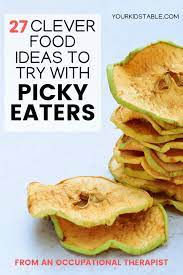We made a cookbook just for you. 27 Clever Foods For Picky Eaters Easy Healthy