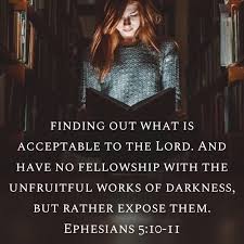 For You Were Once Darkness But Now You Are Light In The Lord Walk As Children Of Light For The Fruit Of The Spirit Is In A Ephesians Bible Apps Ephesians