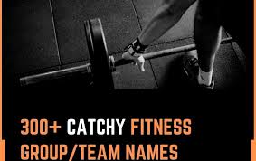 Are you looking for some catchy names for your fitness challenge team? 300 Catchy Fitness Group Team Names 2021 Fitness Challenge Names Summer Whatsapp Dp Status Picfaster