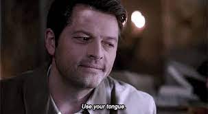 I'm still not over the fact that we have misha collins saying 'use your tongue' preserved in history! Casifer Use Your Tongue In 2020 Castiel Supernatural Funny Supernatural Memes Supernatural Lucifer