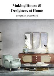Making House Designers At Home Living Room Wall Mirrors By Home Living Magazines Issuu Kaamos round mirror embodies the ambiguity of the arctic this wood mirror by brabbu is perfect for your luxury living room with a more minimalist room decoration.