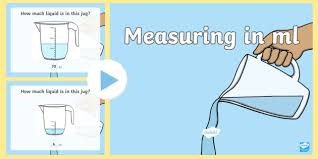 Measurements, a milliliter is 0.03 fluid ounces, 0.06 cubic inches or 0.2 teaspoons; Measuring Volume Powerpoint Millilitres Maths Resources