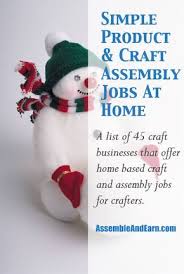Simple Home Assembly Jobs Assemble Products And Crafts At Home Home Crafts Craft Jobs Thrifty Crafts