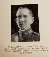 BG William Stacy Browning (1877-1944)