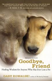 No doubt one of the toughest reviews i've ever written. Goodbye Friend Ebook Losing A Pet Dog Death Pet Loss Grief