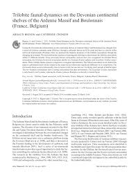 Parcourant le forme depuis un petit temps maintenant sans pour autant être très actif j'ai pu noter que certains d'entre vous sont des vraies bêtes pour se faire, je me base sur mon propre bulletin de type papier lors de mes études secondaires. Pdf Trilobite Faunal Dynamics On The Devonian Continental Shelves Of The Ardenne Massif And Boulonnais France Belgium