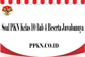 Contoh soal online ekonomi sma sederajat semester 1 & 2 pg dan essay. Soal Pkn Kelas 10 Bab 4 Beserta Jawabannya