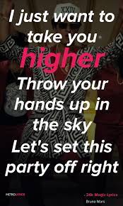 Bruno Mars 24k Magic Lyrics And Quotes Players Put Yo Pinky Rings Up To The Moon Girls What Y All Trying To Do Bruno Mars Lyrics Lyrics Pop Music Lyrics