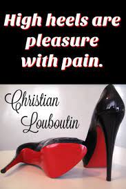 Posted in love quotestagged christian louboutin. Top 10 Christian Louboutin Shoe Quotes Shoeaholics Anonymous Shoe Blog