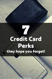 Check spelling or type a new query. 7 Perks Credit Card Companies Hope You Forget You Have