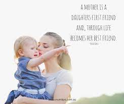 A Mother Is A Daughters Best Friendand Through Lifebecomes Her Best Friend 2 Mum Tips