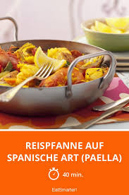 Reispfanne Auf Spanische Art Paella Rezept In 2020 Reispfanne Paella Rezepte
